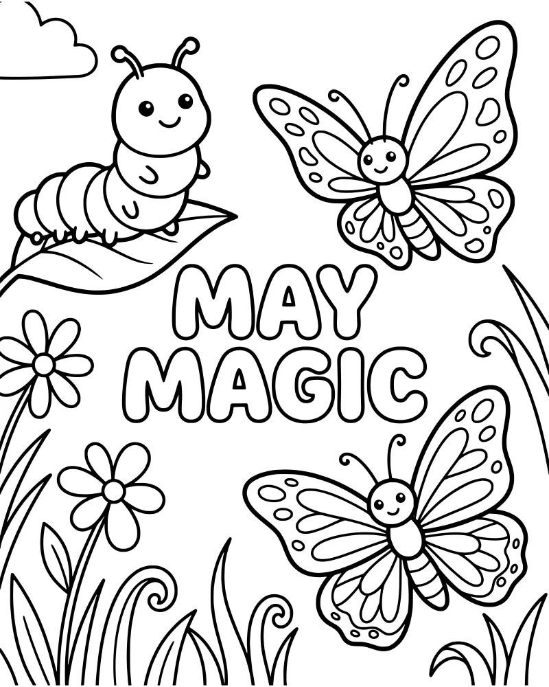 A cartoon caterpillar crawling on a leaf next to flowers and butterflies under the words May Magic.