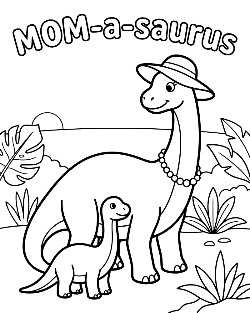 A mother dinosaur wearing a hat and pearls stands next to her baby dinosaur in a prehistoric landscape with the text MOM-a-saurus.
