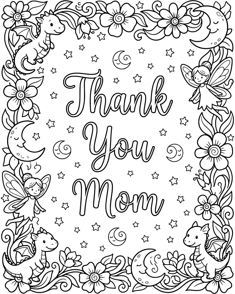 Whimsical border with dragons, fairies, flowers, and stars surrounding the text Thank You Mom