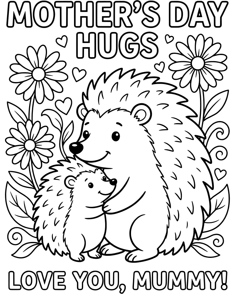A mother and baby hedgehog hugging in a garden of flowers and hearts with text that says Mother's Day Hugs and Love You Mummy.